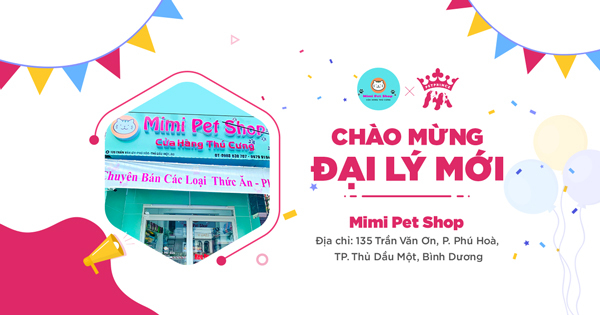 Chào mừng Đại lý mới - Mimi Pet Shop