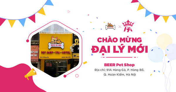 Chào mừng Đại lý mới - Beer Pet Shop