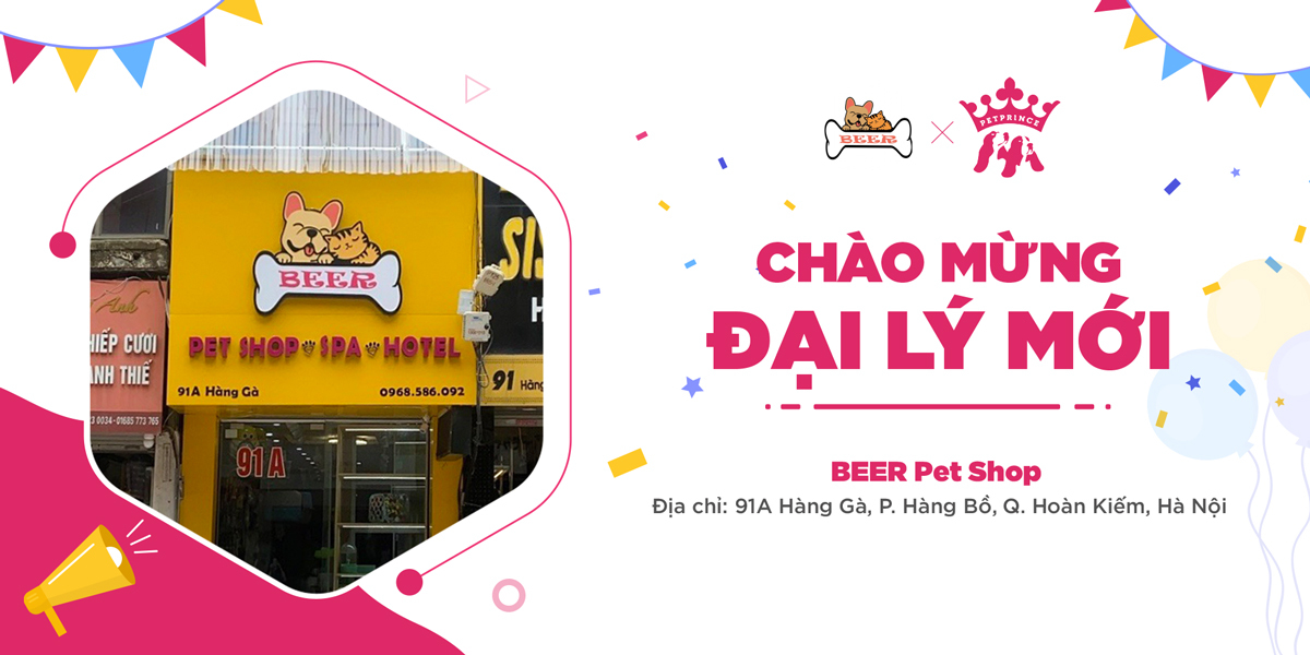 Chào mừng Đại lý mới - Beer Pet Shop