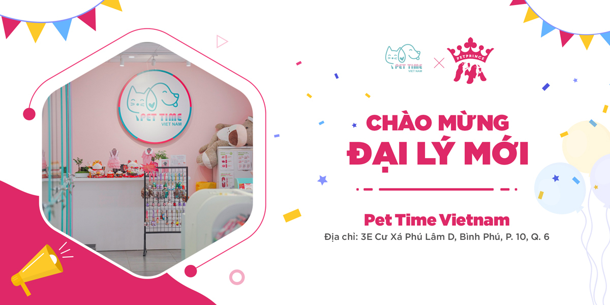 Chúc mừng Pet Time Vietnam trở thành Đại lý chính thức của Pet Prince