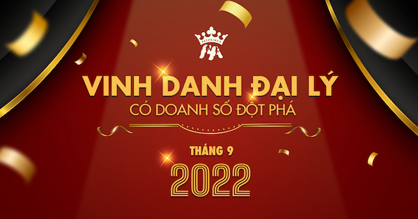 Vinh danh Đại lý Tháng 9