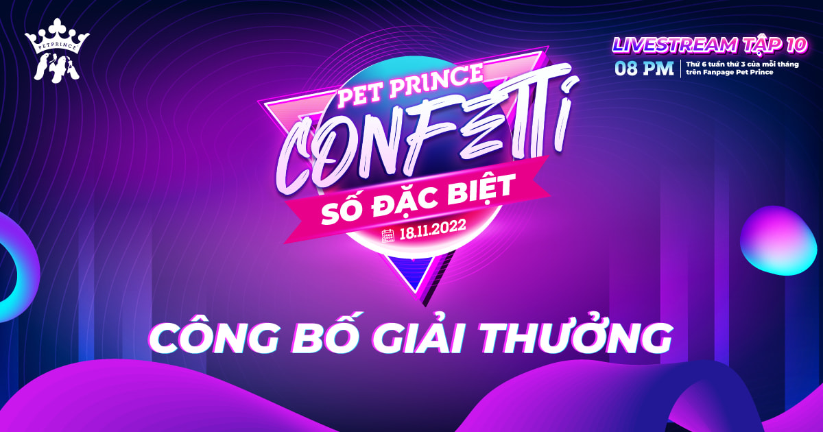 Công bố kết quả Pet Prince Confetti 10